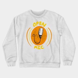 Open Mic Crewneck Sweatshirt
